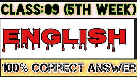 Class 9 English Assignment for 5th Week
