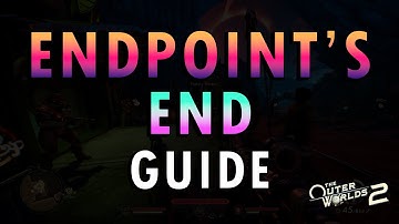 The Outer Worlds 2 – Endpoint’s End Quest Guide (+ Commentary)