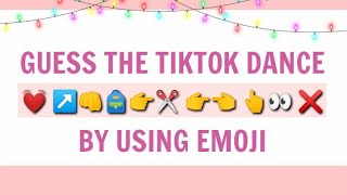 Guess the tiktok dance by using emoji 2020