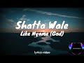 Shatta Wale Like Nyame Lyrics Video mp3