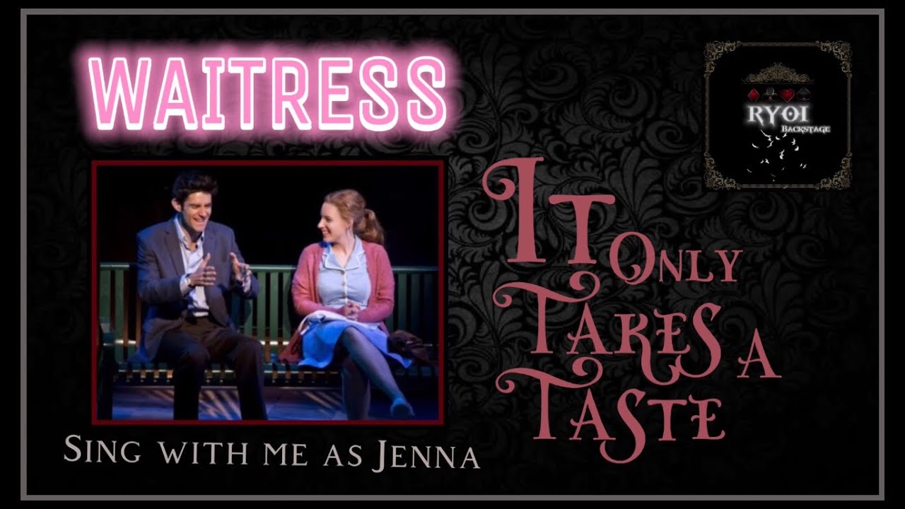 It Only Takes A Taste - Waitress (Male Part Only - Karaoke) - YouTube