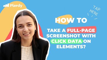How to Take a Full-Page Screenshot with click data on elements 🎉