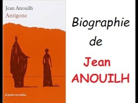 Travaux Encadr S Biographie De Jean ANOUILH Dramaturge Antigone