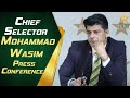 T20I Squad Announced for PAK vs SA | Chief Selector Mohammad Wasim Press Conference | PCB