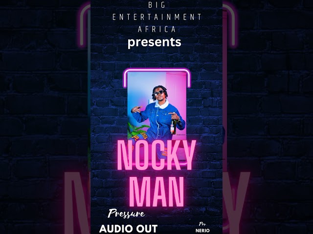 Pressure by Nockyman Ft Tompoo..Official Music Audio. class=