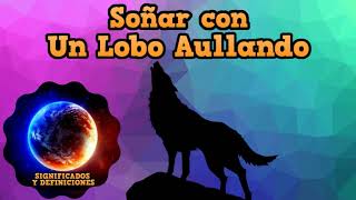 🔴 What Does It Mean to Dream of a Howling Wolf? - Interpretation of My Dream with a Howling Wolf