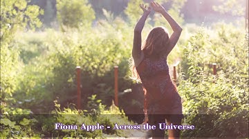 Fiona Apple - Across The Universe