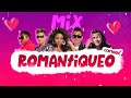 Mix Romantiqueo 💘💔 (Nigga, Flex, Makano, Eddy Lover, La Factoría) CARLEEX