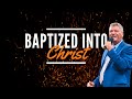 Baptized into christ  pastor tommy bates  king christian center    04262024