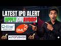 3 SME IPOs Open!  Kisme milega bumper listing gain?  Autofurnish, Bio Medica, Q-Line Biotech Review!
