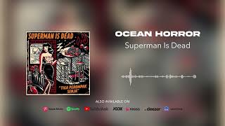 Superman Is Dead - Ocean Horror