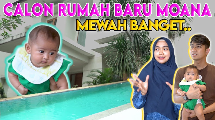 HUNTING RUMAH BARU UNTUK MOANA.. Mewah Banget..!!