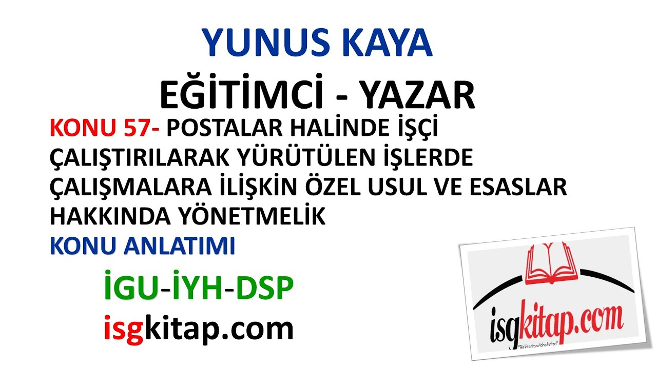 DERS 57-POSTALAR HALİNDE ÇALIŞANLAR-KONU ANLATIMI-YUNUS KAYA