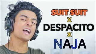 Video thumbnail of "Despacito x Suit Suit x Naja (Mashup by Aksh Baghla)"