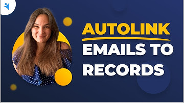 How to Autolink Emails to Records [NetHunt CRM Tutorial Update]