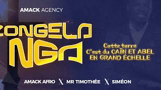 Zongela Nga - Aurel Mackaya Ft Siméon Feat Mr Timothée
