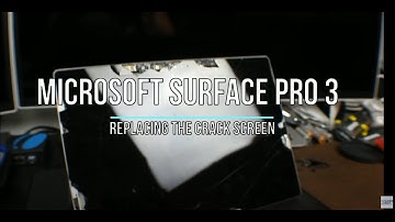 How to Replace a Screen for Microsoft Surface Pro 3