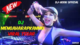 DJ MENGAHAPKANMU VIRAL TEGAR TIK TOK REMIX 2019