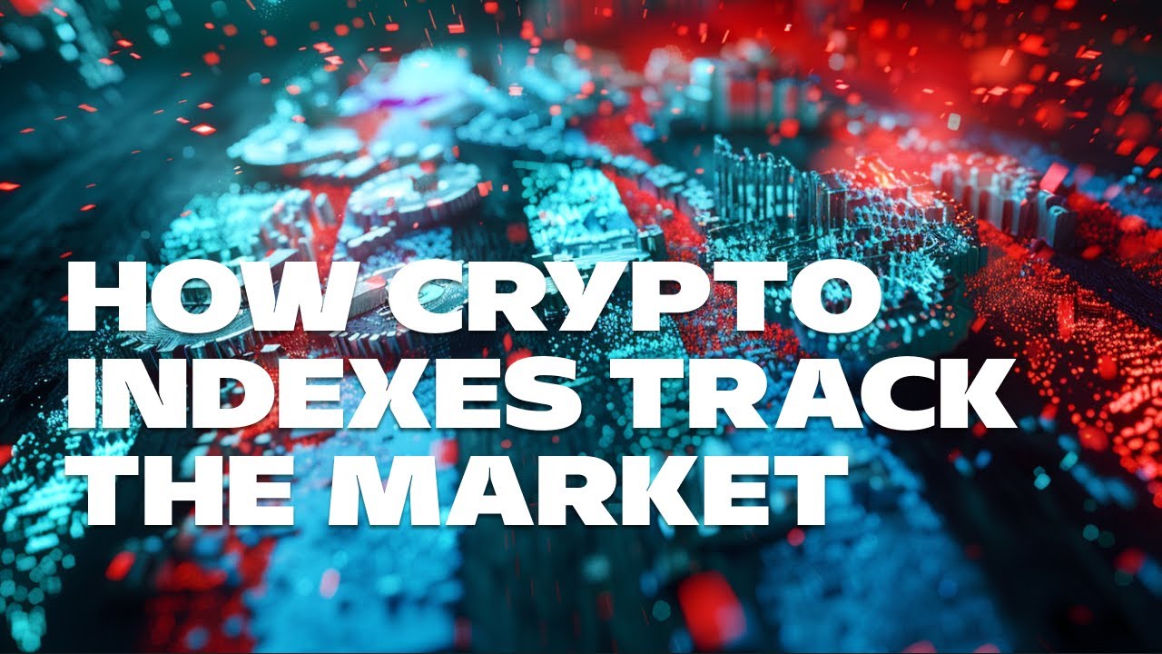 How crypto indexes track the market