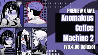 PREVIEW GAME ANDROID Anomalous Coffee Machine 2 v0 4 00 Deluxe GAMEPLAY 2025 ind