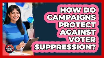 How Do Campaigns Protect Against Voter Suppression? - Your Campaign Coach