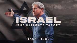 Israel: The Ultimate Target (Isaiah 55:1-13 &amp; Jeremiah)