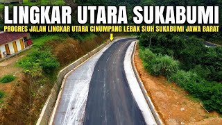 Sukabumi's New North Ring Road to be Opened October 16, 2025 | Cinumpang - Lebak Siuh Road Now Paved