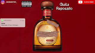 Free Quila Reposado Prod. Oniimadethis