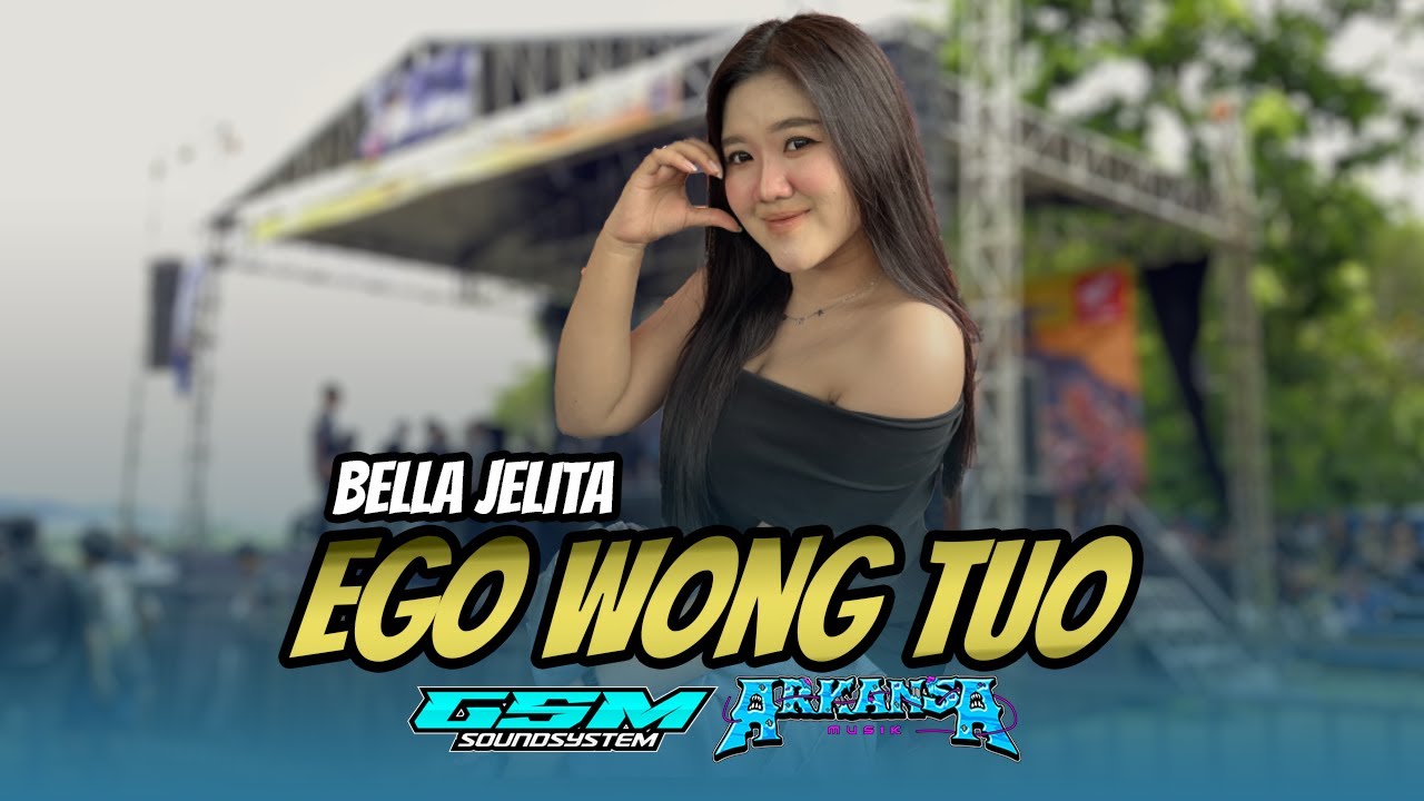 EGO WONG TUO - BELLA JELITA - 2 DEKADE CBCW WONOGIRI || ARKANSA MUSIC || GSM SOUND