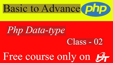 PHP Data Type In Bangla || PhP  Bangla tutorial || Part - 02 ||