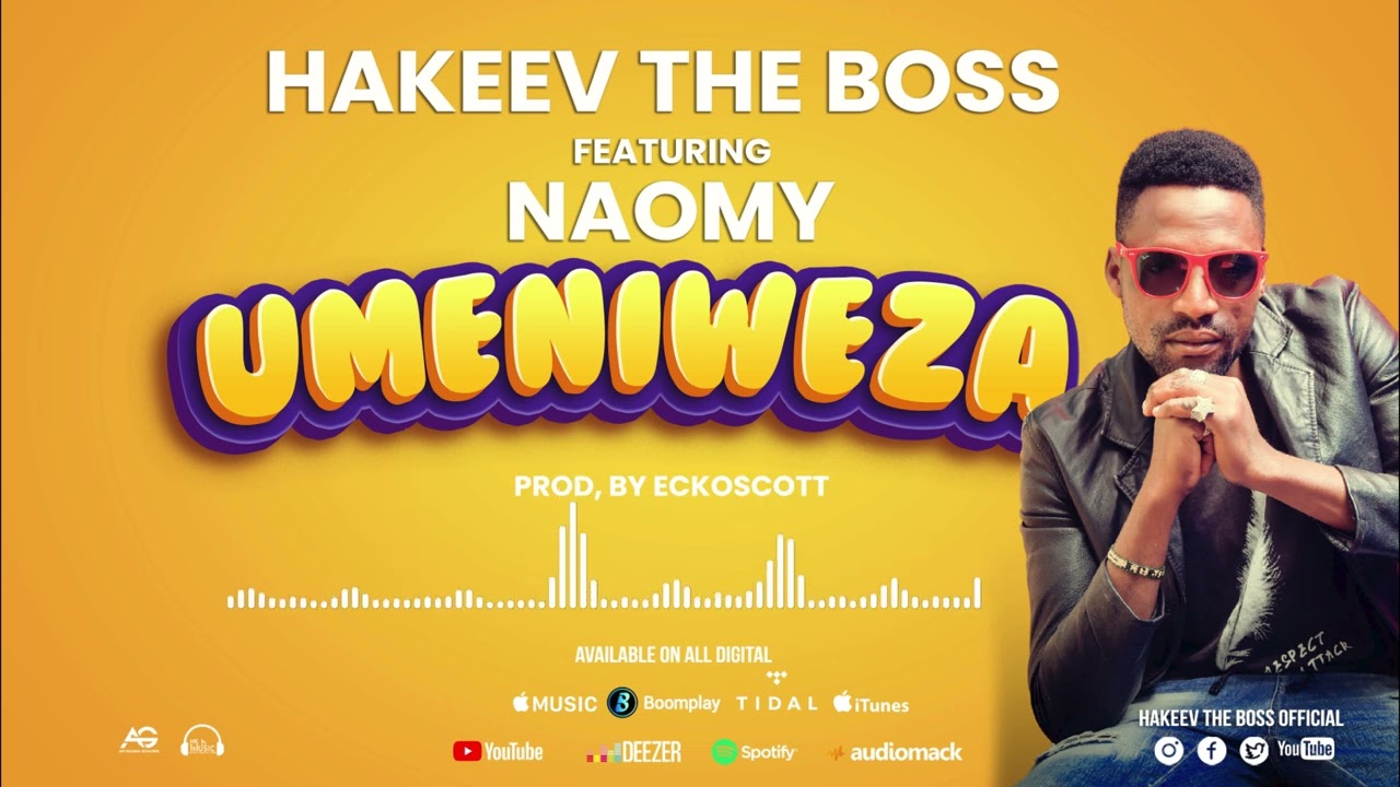 Hakeev The Boss Ft Naomy - Umeniweza (Official Audio)