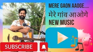 Video thumbnail of "Mere Gaon Aaoge| Full Video🤩🤩| Ek Kachcha Ghada Hu mai| #rahgir #song"