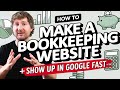 Bookkeepers - Here's How to Create a Bookkeeping Website (In 5 Minutes) that Shows Up In Google