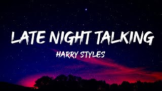 Harry Styles - Late Night Talking (Lyrics Video)