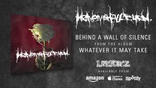 HEAVEN SHALL BURN - Behind A Wall Of Silence (album track)