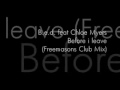 B.e.d. feat. Chloë Myers - Before I Leave (Freemasons Club Mix) HQ AUDIO 2009