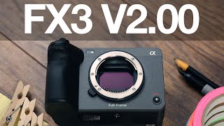 This Is Big For The Fx3 Sony Fx3 V200 Firmware Update