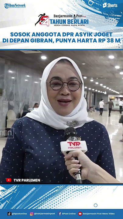 Sosok Anggota DPR Kerudung Merah Asyik Joget di Sidang Tahunan, Punya Harta Rp38 M & Utangnya Rp4 M