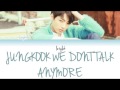 [FULL] Jungkook We Don't Talk Anymore Cover Lyrics