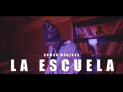 Dowba Montana - La Escuela 📚 (Video Oficial)
