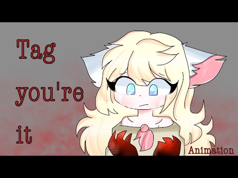 Tag you're it - animation