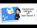 Comment rdiger un bon tweet 