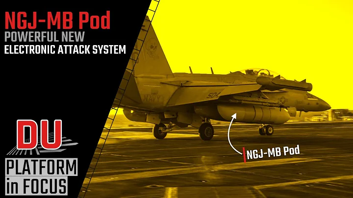How the new NGJ-MB Pod would enhance the effectiveness of EA-18G Growler  ?