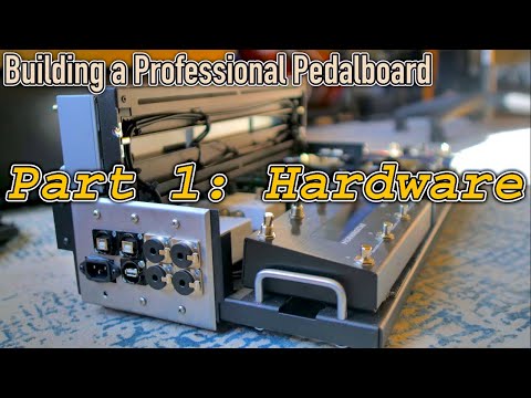 building-a-professional-pedalboard:-the-hardware