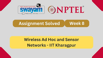Wireless Ad Hoc and Sensor Networks Week 8 | NPTEL ANSWERS 2025 | #nptel2025 #myswayam #nptel