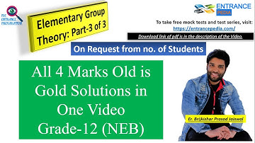 Elementary Group Theory | Part-3 | 4 Marks-Long Questions (Old is Gold Solutions) |Grade-12 (NEB)