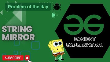 String Mirror | POTD | GFG Problem of the Day | C++ | Java | Python