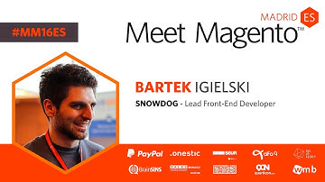 #MM16ES Workshop: Bartek Igielski - Snowdog