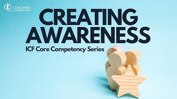 ICF Core Competency 8 - Creating Awareness | How To Coach Series 📜  [The Exponential Coach]