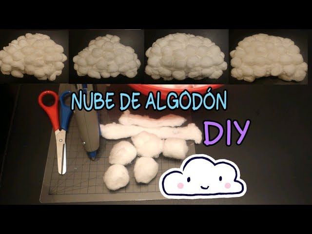 DIY// NUBE DE ALGODÓN 3D// ¿CÓMO HACER UNA NUBE CON ALGODÓN